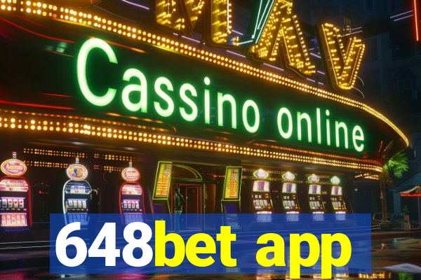 648bet app